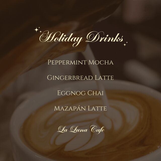 The holidays are brighter at La Luna 🌙
Happy Thanksgiving, here is our new drink menu ✨Warm up with our seasonal favorites✨
⋆˙⟡ Peppermint Mocha
⋆˙⟡ Gingerbread Latte
⋆˙⟡ Eggnog Chai
⋆˙⟡ Mazapán Latte Celebrate Black Friday with 10% off our holiday drinks. Cozy up under the moonlight with your favorite holiday drinks! #cafe #coffeelover #lalunacafe #happyholidays #seasonaldrinks #latte #siouxfalls #dtsf #smallcafe